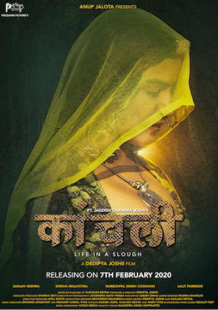 Kaanchli Life in a Slough (2020) Hindi Movies 720p | 480p HDRip 900MB – 300MB