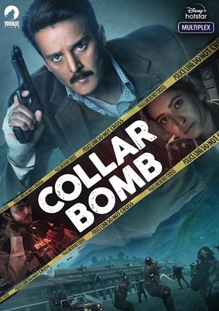 Collar Bomb Full Movie (2021) Hindi 720p | 480p WEB-HDRip 750MB – 280MB