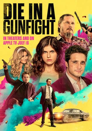 Die in a Gunfight (2021) English Movies 720p | 480p BluRay 900MB – 300MB