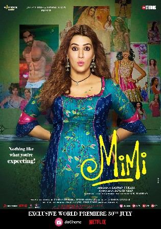 Mimi (2021) Hindi Movies 1080p | 720p | 480p WEB-HDRip 2.4GB – 1.2GB – 400MB