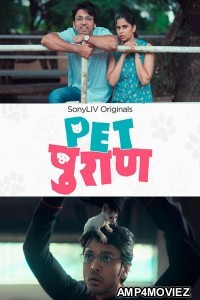 Pet Puran Season 1 (2022) Hindi Web Series 720p | 480p WEB-HDRip [EP 1 to 6]